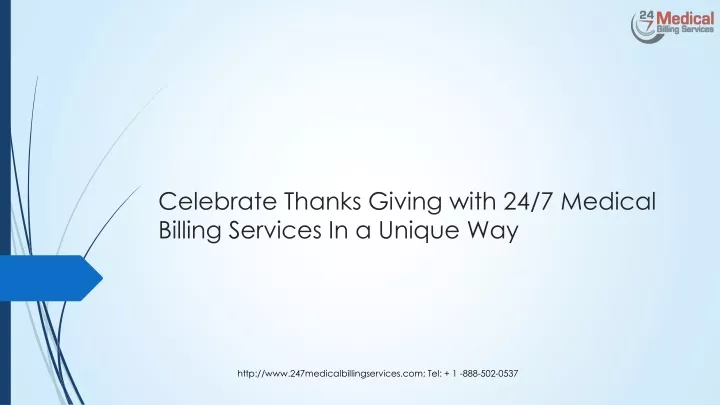 celebrate thanks giving with 24 7 medical billing services in a unique way