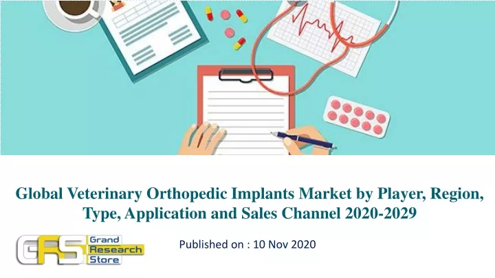 global veterinary orthopedic implants market