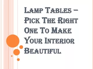 lamp tables pick the right one to make your interior beautiful