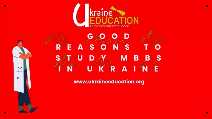good reasons to study mbbs in ukraine