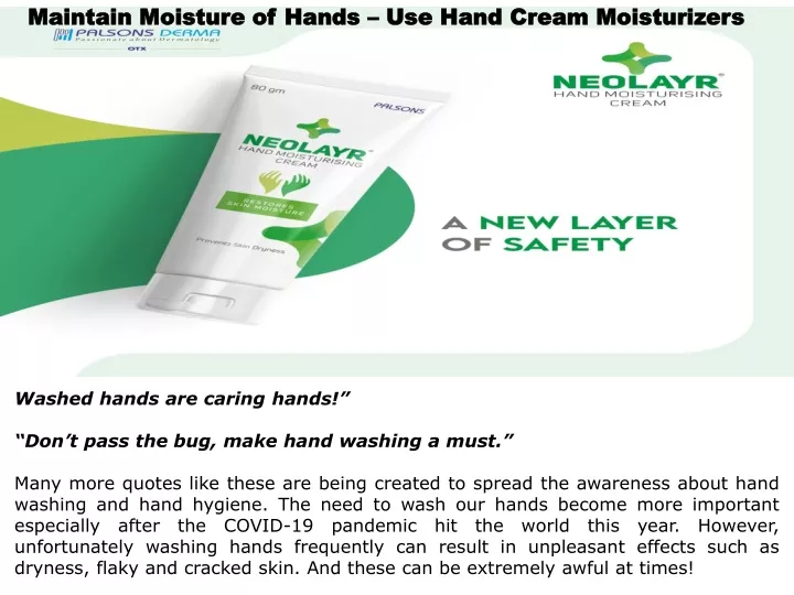 maintain moisture of hands use hand cream