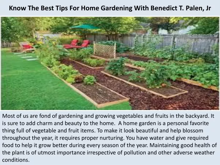 know the best tips for home gardening with benedict t palen jr