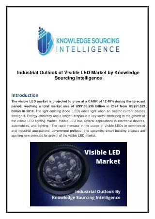 Industrial Outlook of Visible LED Market by Knowledge Sourcing