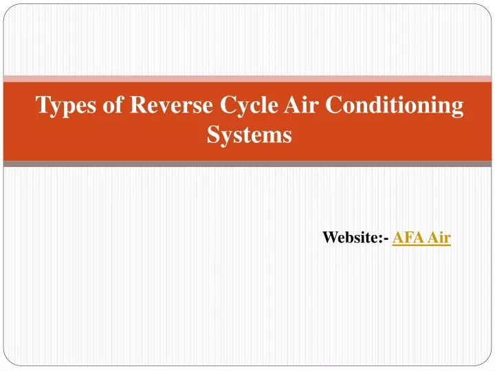 types of reverse cycle air conditioning systems
