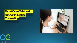 Top 4 Ways Telehealth Supports Online Counseling