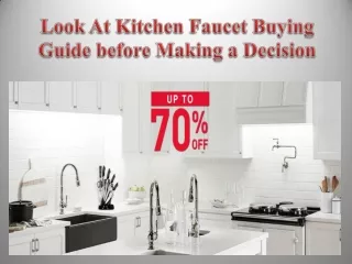 Look At Kitchen Faucet Buying Guide before Making a Decision