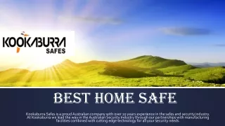 Best Home Safe - Kookaburra Safes