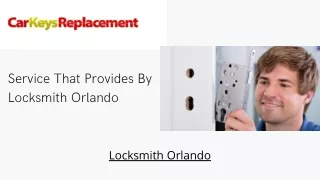 Service That Provides By Locksmith Orlando