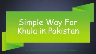 Easy Khula Procedure in Pakistan - Get Know Guide For Khula in Pakistan By Lawyer