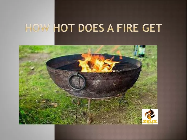 how hot does a fire get