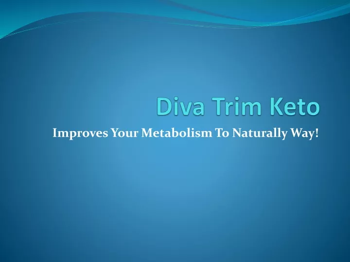 improves your metabolism to naturally way