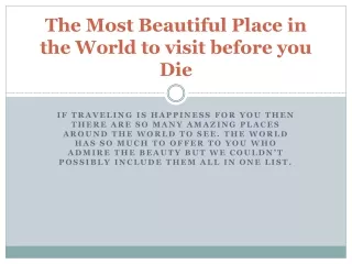 the most beautiful place in the world to visit before you die