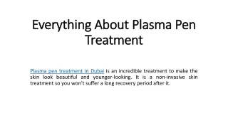 everything about plasma pen treatment