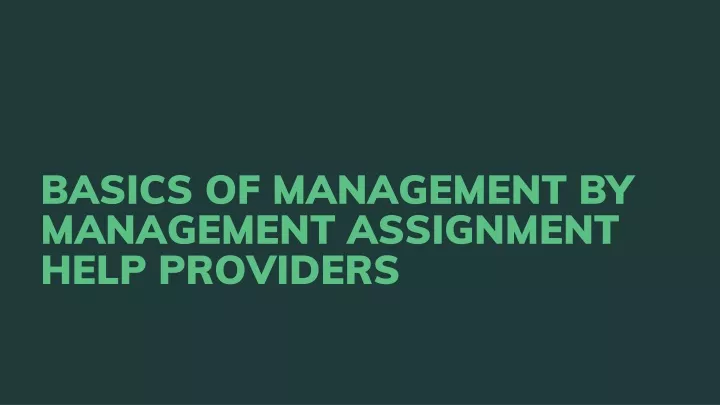 basics of management by management assignment