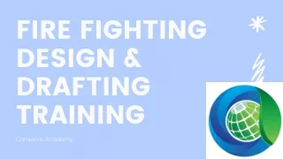 fire fighting design drafting training conserve