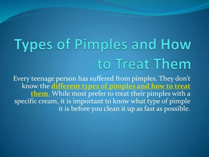 types of pimples and how to treat them
