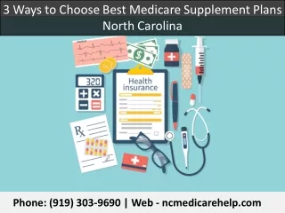 3 Ways to Choose Best Medicare Supplement Plans North Carolina