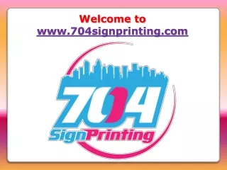 welcome to www 704signprinting com