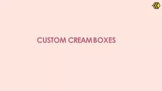 custom cream boxes