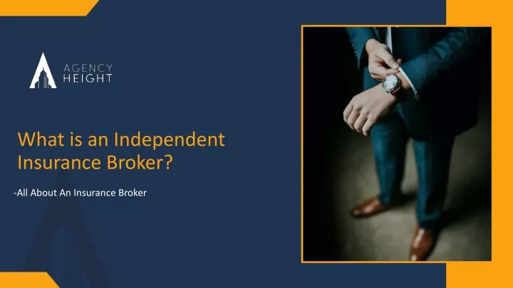 what is an independent insurance broker