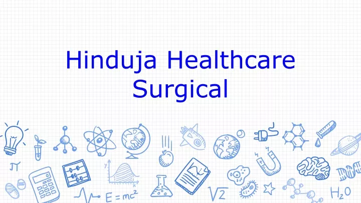 hinduja healthcare surgical