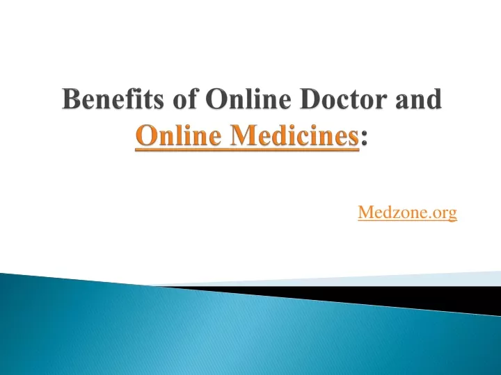 benefits of online doctor and online medicines