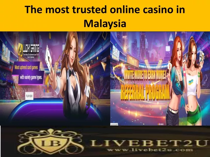 the most trusted online casino in malaysia