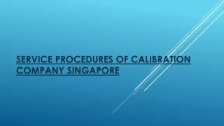 service procedures of calibration company singapore