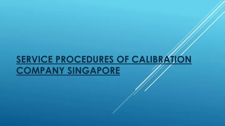 service procedures of calibration company singapore