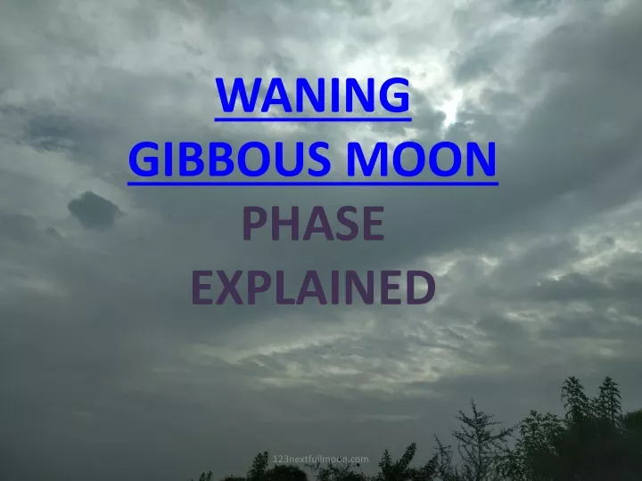 waning gibbous moon phase explained