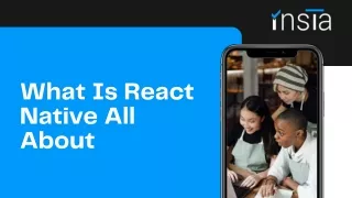 What Is React Native All About