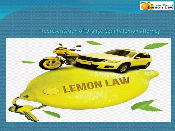 representation of orange county lemon attorney