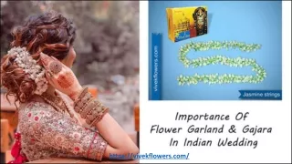 Importance Of Flower Garland & Gajara In Indian Wedding