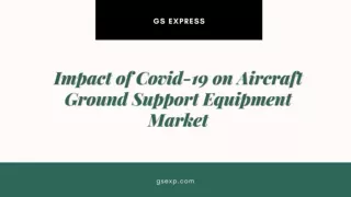 Impact of Covid-19 on Aircraft Ground Support Equipment Market