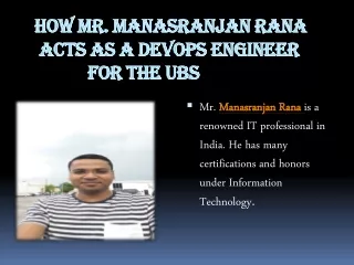 How Mr. Manasranjan Rana Acts as a DevOps Engineer for the UBS