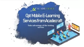 opt mobile e learning services from acadecraft