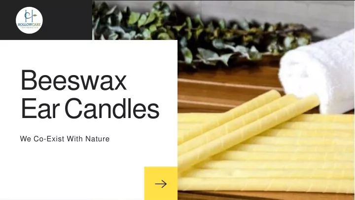 beeswax ear candles