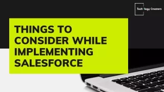 things to consider while implementing salesforce