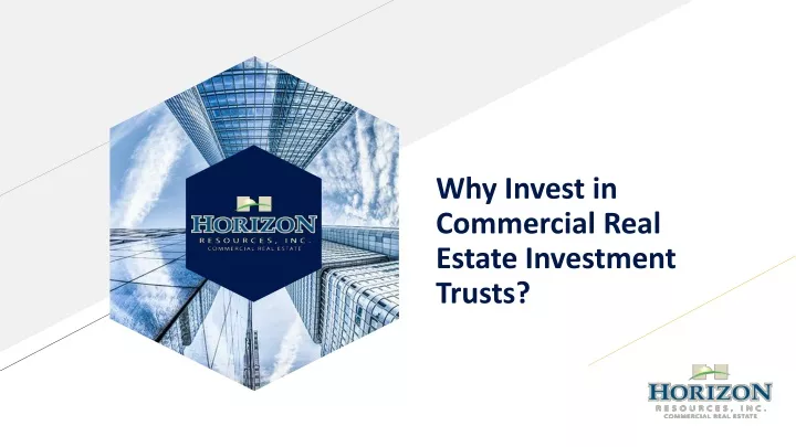 why invest in commercial real estate investment trusts