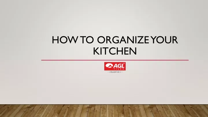 how to organize your kitchen