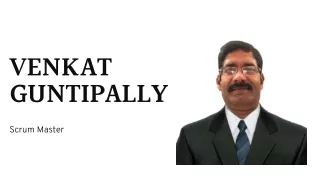 Venkat Guntipally - Finding Solutions to Achieve Business Goals