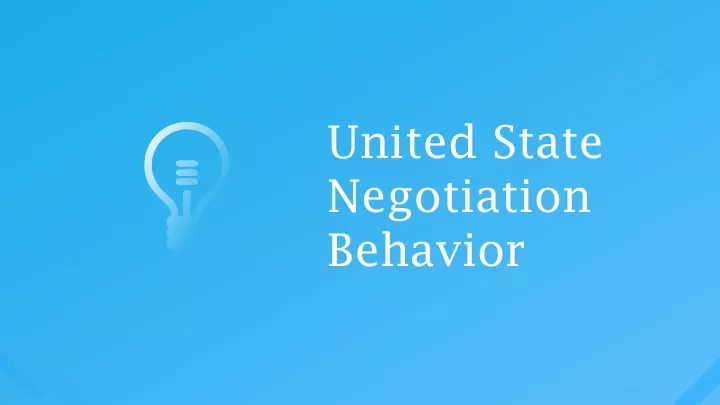 united state negotiation behavior
