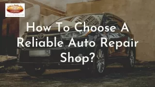 How To Choose A Reliable Auto Repair Shop?