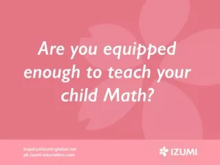 Are you equipped enough to teach your child Math?