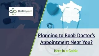 Planning to Book Doctor’s Appointment Near You? Here is a Guide