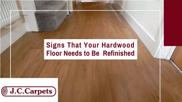 signs that your hardwood floor needs