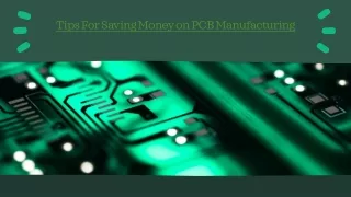Tips For Saving Money on PCB Manufacturing