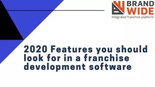2020 features you should look for in a franchise