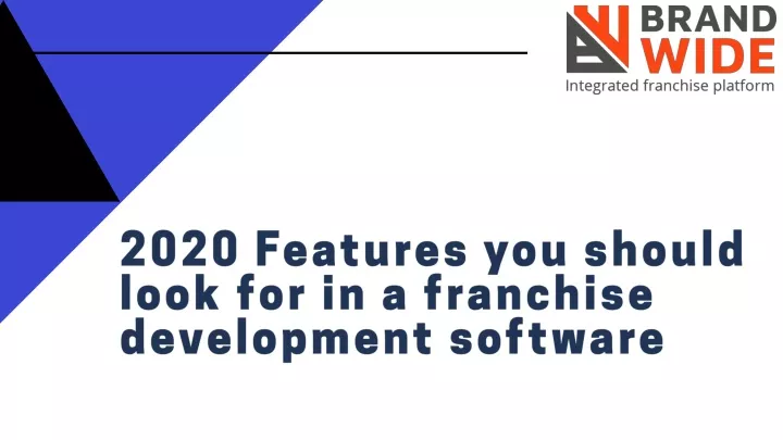 2020 features you should look for in a franchise