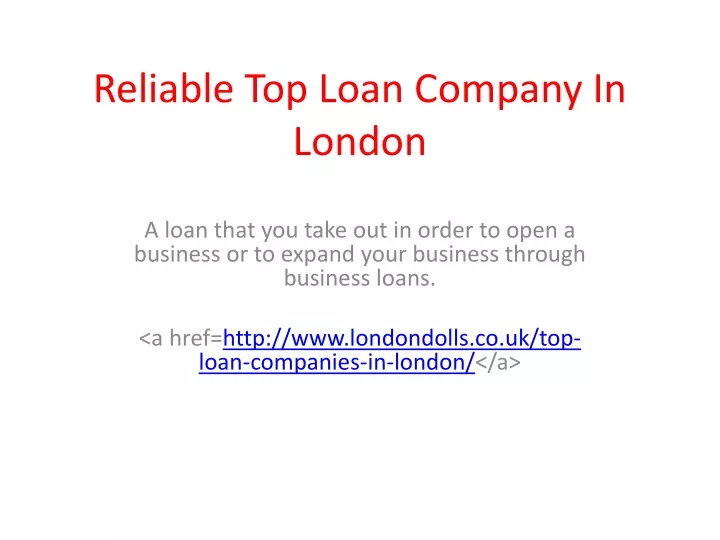 reliable top loan company in london